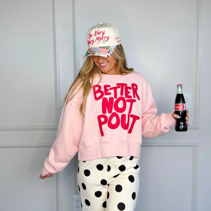 Adult Better Not Pout Crop Sweatshirt