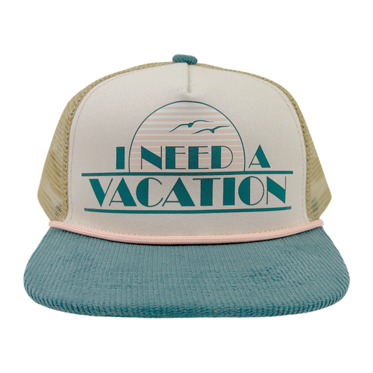 Need A Vacation Hat